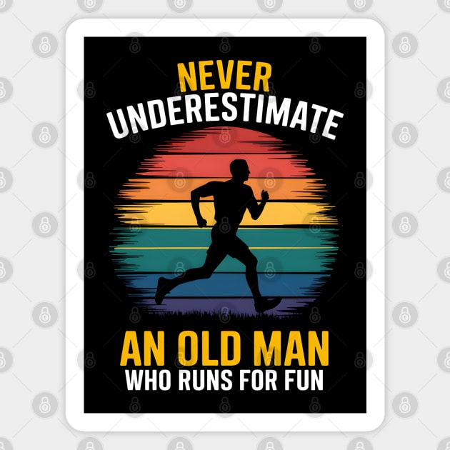 Never Underestimate An Old Man Running Magnet by MakerMind8.2